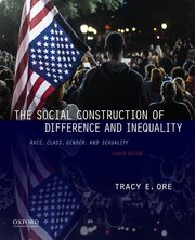 Cover for 

The Social Construction of Difference and Inequality






