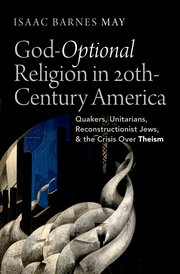 Cover for 

God-Optional Religion in Twentieth-Century America






