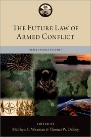 Cover for 

The Future Law of Armed Conflict






