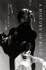 Cover for 

A History of Butô






