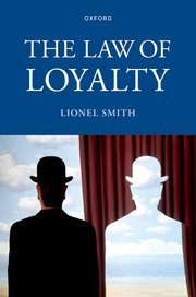 Cover for 

The Law of Loyalty






