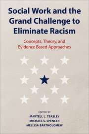 Cover for Social Work and the Grand Challenge to Eliminate Racism 