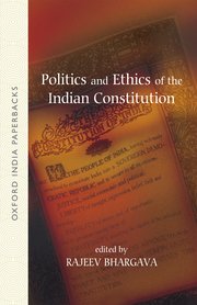 Cover for 

Politics and Ethics of the Indian Constitution







