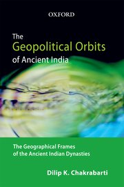 Cover for 

The Geopolitical Orbits of Ancient India






