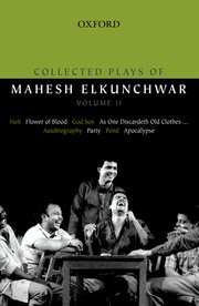 Cover for 

Collected Plays of Mahesh Elkunchwar Volume II






