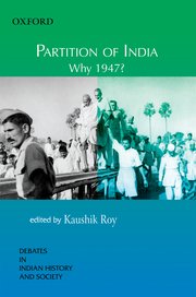 Cover for 

Partition of India Why 1947?






