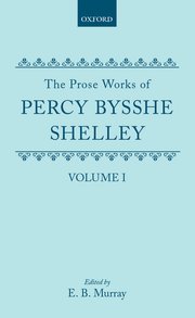 Cover for 

The Prose Works of Percy Bysshe Shelley






