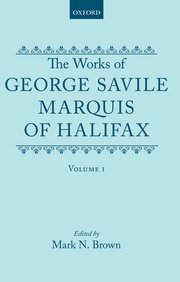 Cover for 

The Works of George Savile, Marquis of Halifax







