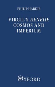 Cover for 

Virgils Aeneid: Cosmos and Imperium






