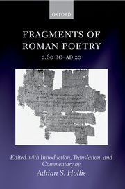 Cover for 

Fragments of Roman Poetry c.60 BC-AD 20






