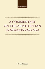 Cover for 

A Commentary on the Aristotelian Athenaion Politeia







