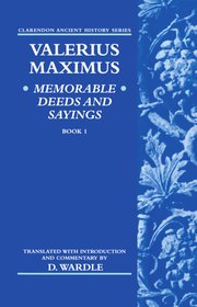 Cover for 

Valerius Maximus Memorable Deeds and Sayings






