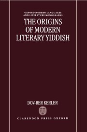 Cover for 

The Origins of Modern Literary Yiddish







