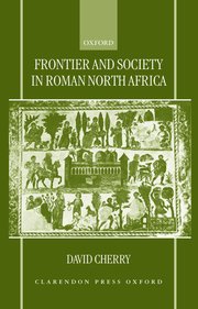 Cover for 

Frontier and Society in Roman North Africa






