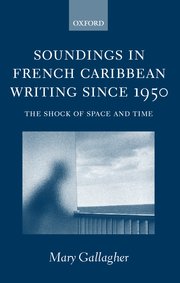 Cover for 

Soundings in French Caribbean Writing 1950-2000






