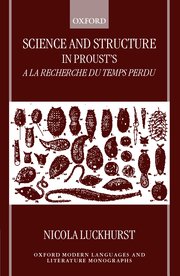 Cover for 

Science and Structure in Prousts A la recherche du temps perdu






