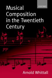 Cover for 

Musical Composition in the Twentieth Century






