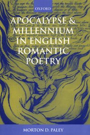 Cover for 

Apocalypse and Millennium in English Romantic Poetry







