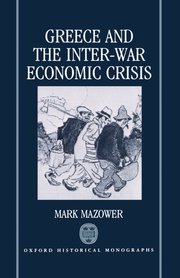 Cover for 

Greece and the Inter-War Economic Crisis






