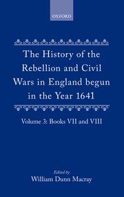Cover for 

The History of the Rebellion and Civil Wars in England Begun in the Year 1641






