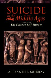 Cover for 

Suicide in the Middle Ages






