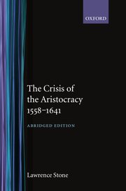Cover for 

The Crisis of the Aristocracy, 1558 to 1641






