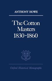 Cover for 

The Cotton Masters 1830-1860






