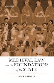 Cover for 

Medieval Law and the Foundations of the State






