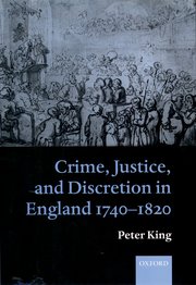 Cover for 

Crime, Justice and Discretion in England 1740-1820






