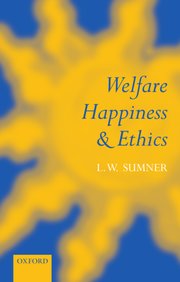 Cover for 

Welfare, Happiness, and Ethics






