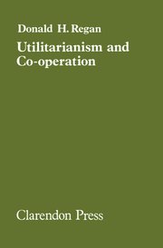 Cover for 

Utilitarianism and Co-operation






