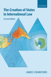 Cover for 

The Creation of States in International Law






