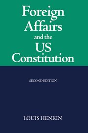 Cover for 

Foreign Affairs and the United States Constitution






