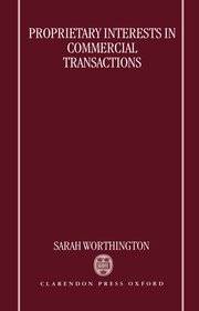 Cover for 

Proprietary Interests in Commercial Transactions






