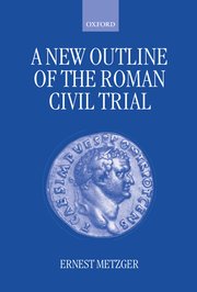 Cover for 

A New Outline of the Roman Civil Trial






