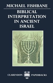 Cover for 

Biblical Interpretation in Ancient Israel






