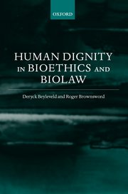 Cover for 

Human Dignity in Bioethics and Biolaw






