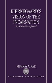 Cover for 

Kierkegaards Vision of the Incarnation






