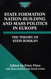 Cover for 

State Formation, Nation-Building, and Mass Politics in Europe






