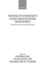 Cover for 

The Role of Government in East Asian Economic Development






