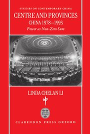 Cover for 

Centre and Provinces: China 1978-1993






