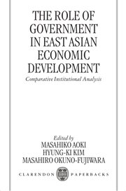 Cover for 

The Role of Government in East Asian Economic Development






