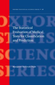 Cover for 

The Statistical Evaluation of Medical Tests for Classification and Prediction






