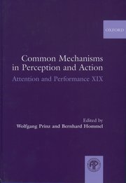 Cover for 

Common Mechanisms in Perception and Action






