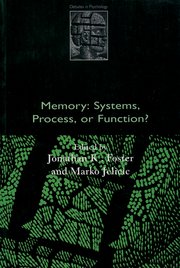 Cover for 

Memory: Systems, Process, or Function?






