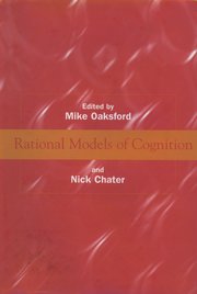 Cover for 

Rational Models of Cognition






