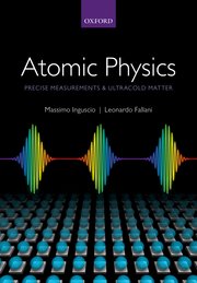 Cover for 

Atomic Physics: Precise Measurements and Ultracold Matter






