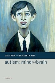 Cover for 

Autism: Mind and Brain






