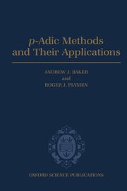 Cover for 

p-Adic Methods and Their Applications






