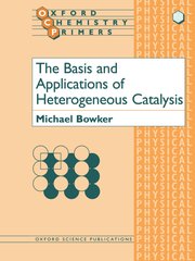 Cover for 

The Basis and Applications of Heterogeneous Catalysis






